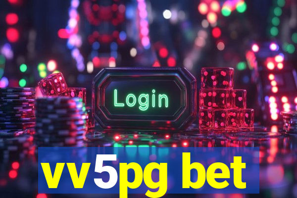 vv5pg bet